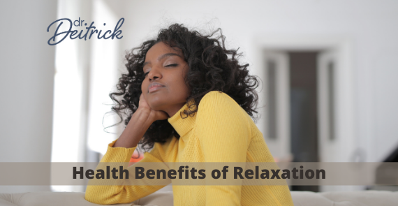 Health Benefits Of Relaxation - America's Relaxation Doctor